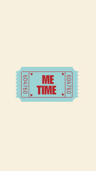Me Time Ticket